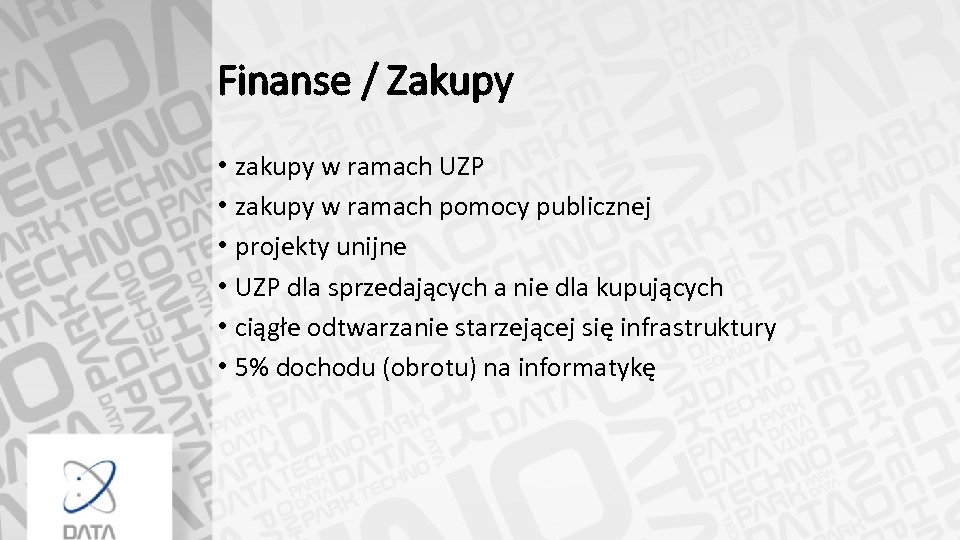 Finanse / Zakupy • zakupy w ramach UZP • zakupy w ramach pomocy publicznej