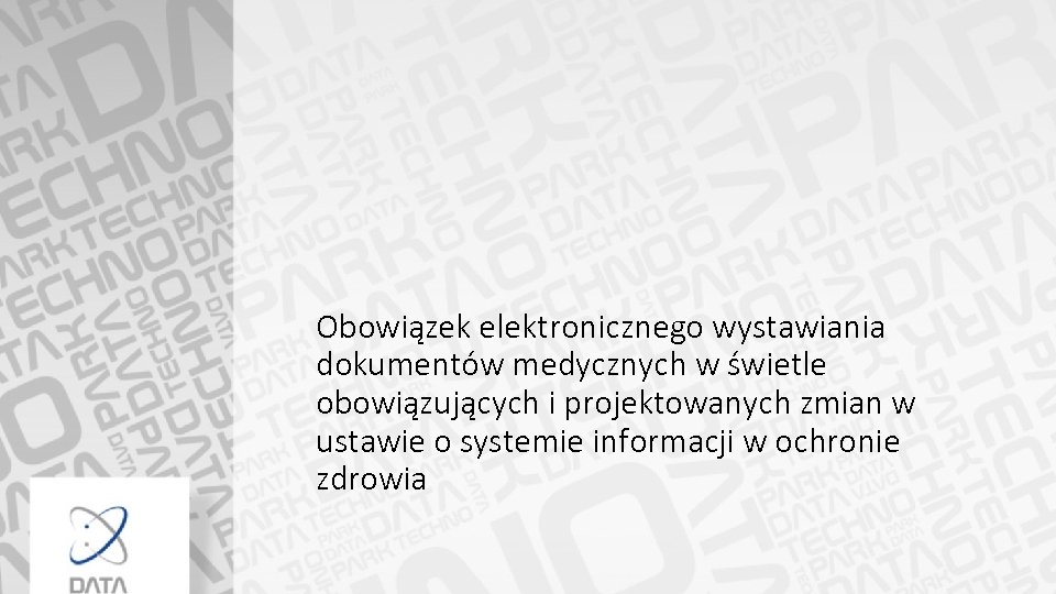 Obowiązek elektronicznego wystawiania dokumentów medycznych w świetle obowiązujących i projektowanych zmian w ustawie o