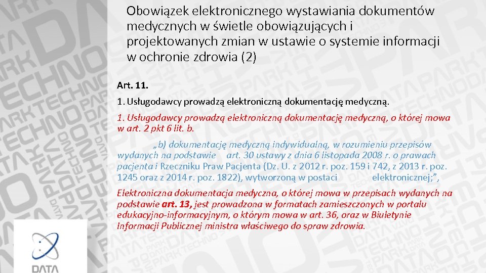 Obowiązek elektronicznego wystawiania dokumentów medycznych w świetle obowiązujących i projektowanych zmian w ustawie o