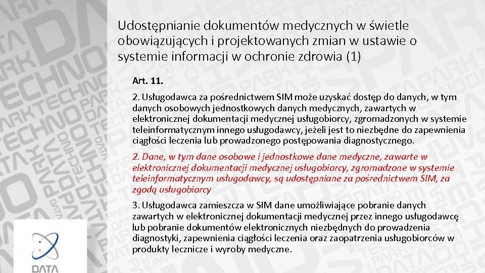 Udostępnianie dokumentów medycznych w świetle obowiązujących i projektowanych zmian w ustawie o systemie informacji