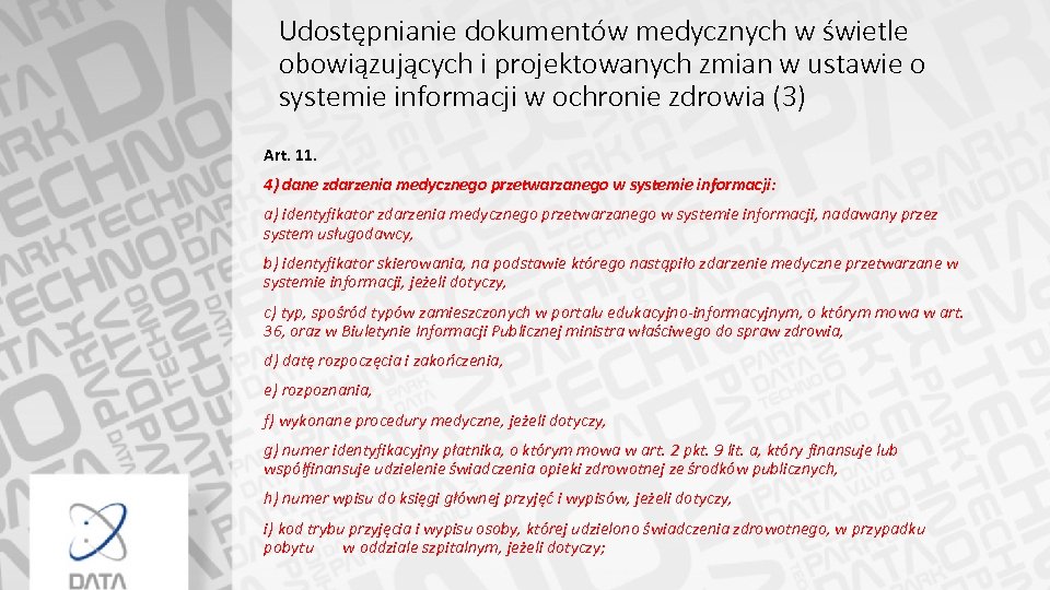 Udostępnianie dokumentów medycznych w świetle obowiązujących i projektowanych zmian w ustawie o systemie informacji