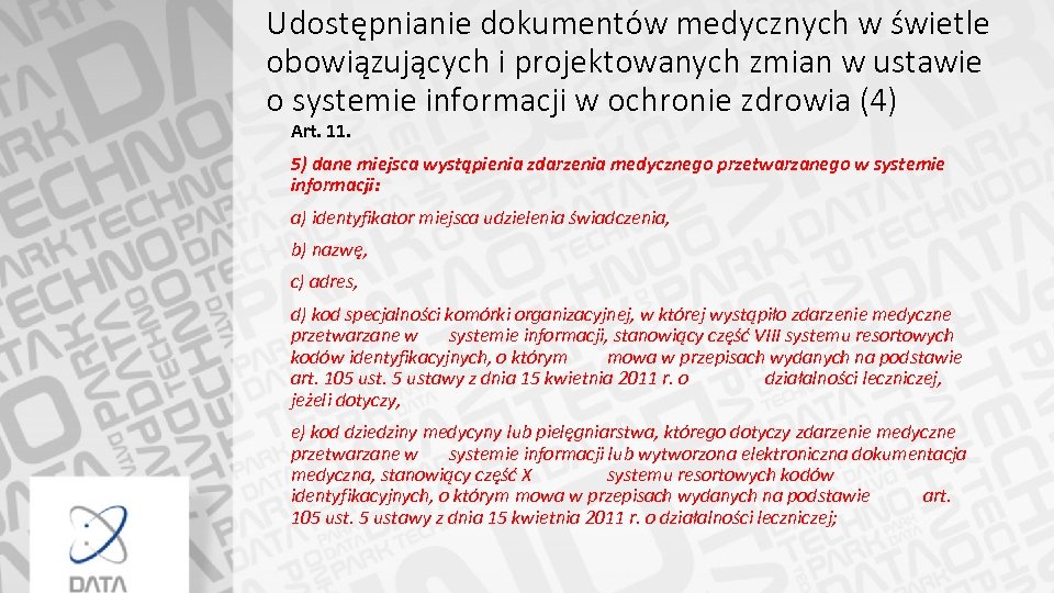 Udostępnianie dokumentów medycznych w świetle obowiązujących i projektowanych zmian w ustawie o systemie informacji