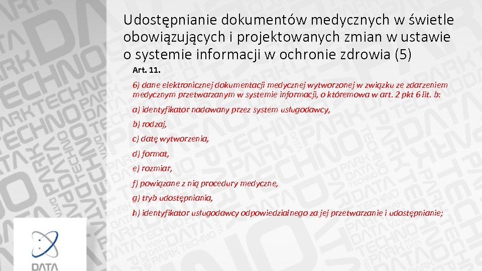 Udostępnianie dokumentów medycznych w świetle obowiązujących i projektowanych zmian w ustawie o systemie informacji