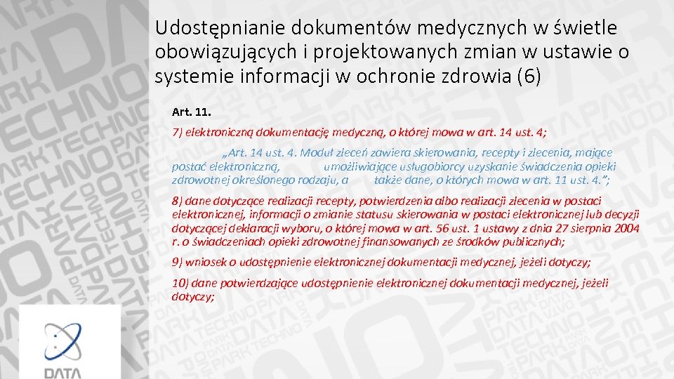 Udostępnianie dokumentów medycznych w świetle obowiązujących i projektowanych zmian w ustawie o systemie informacji