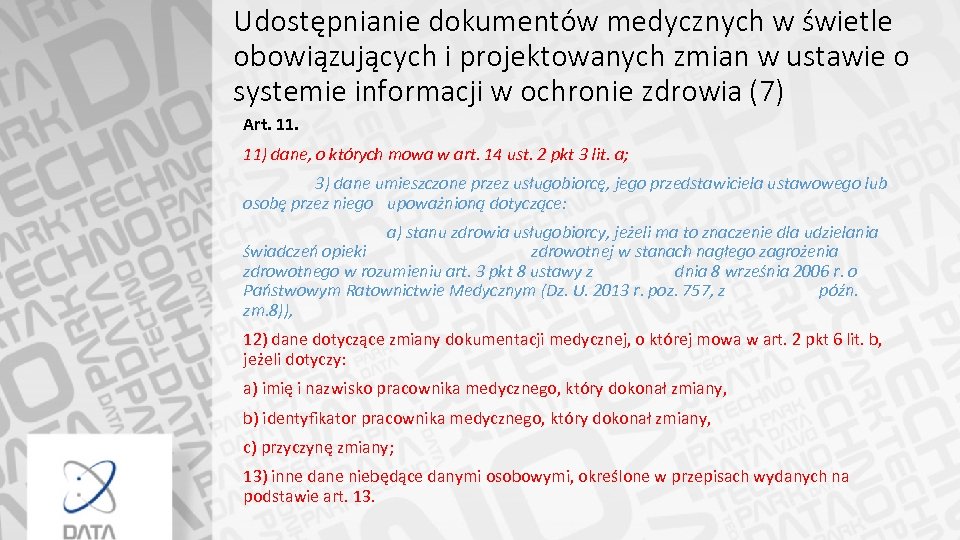 Udostępnianie dokumentów medycznych w świetle obowiązujących i projektowanych zmian w ustawie o systemie informacji