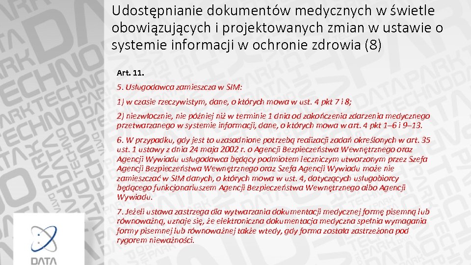 Udostępnianie dokumentów medycznych w świetle obowiązujących i projektowanych zmian w ustawie o systemie informacji