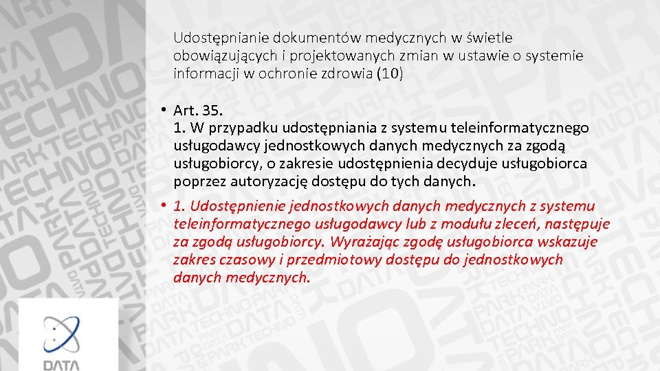 Udostępnianie dokumentów medycznych w świetle obowiązujących i projektowanych zmian w ustawie o systemie informacji