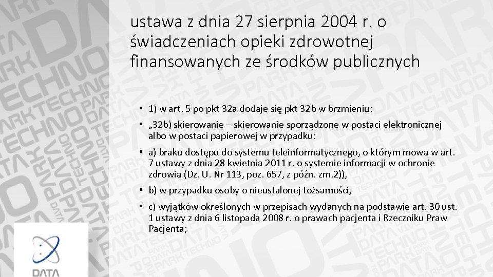 ustawa z dnia 27 sierpnia 2004 r. o świadczeniach opieki zdrowotnej finansowanych ze środków