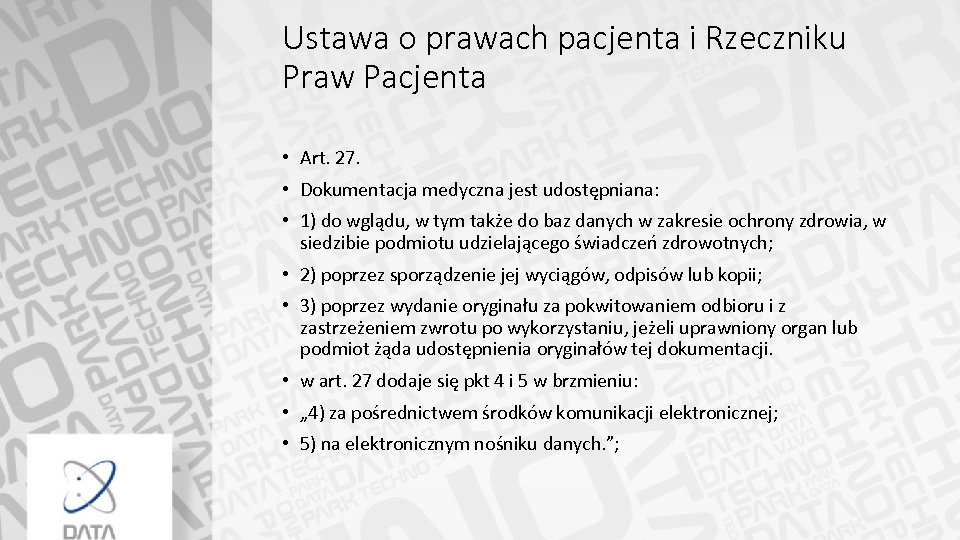 Ustawa o prawach pacjenta i Rzeczniku Praw Pacjenta • Art. 27. • Dokumentacja medyczna