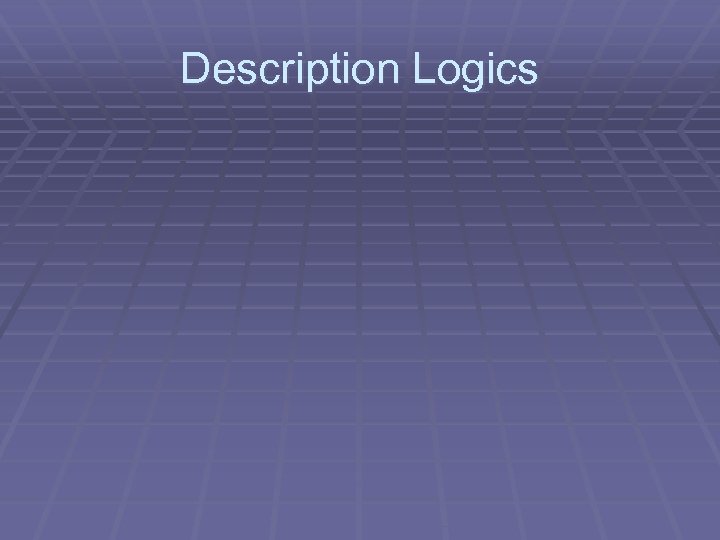 Description Logics 