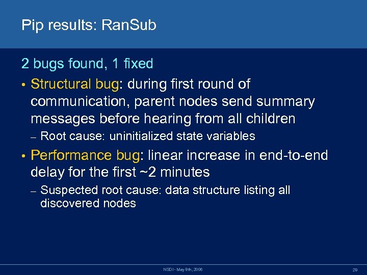 Pip results: Ran. Sub 2 bugs found, 1 fixed • Structural bug: during first