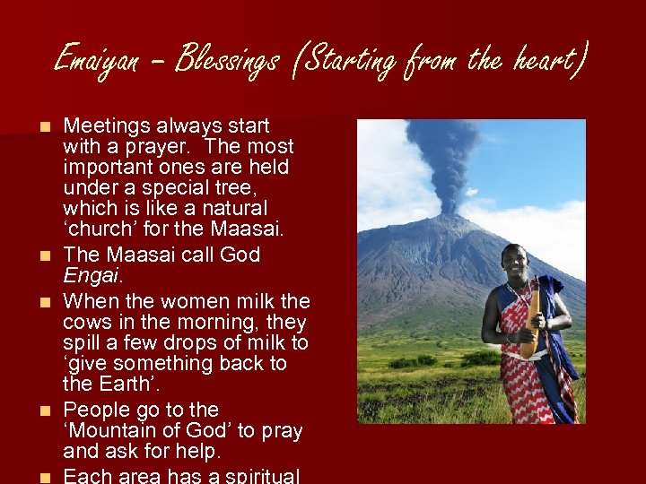 Emaiyan – Blessings (Starting from the heart) n n n Meetings always start with