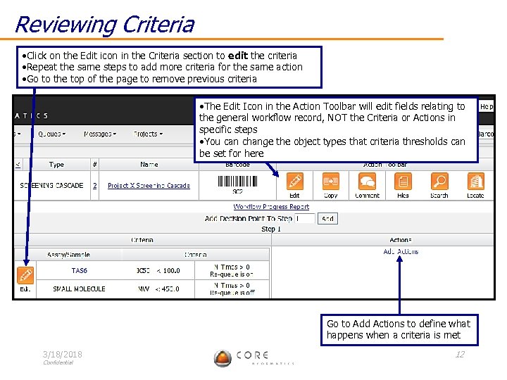 Reviewing Criteria • Click on the Edit icon in the Criteria section to edit