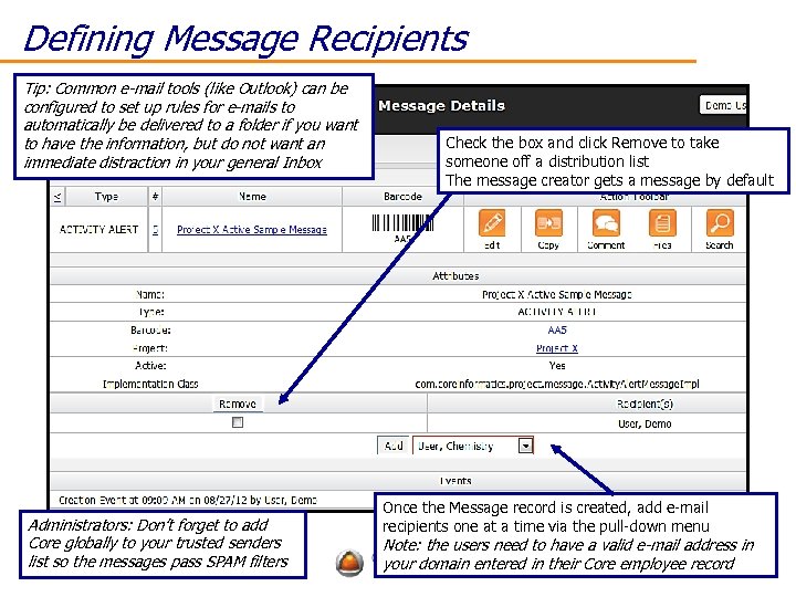 Defining Message Recipients Tip: Common e-mail tools (like Outlook) can be configured to set