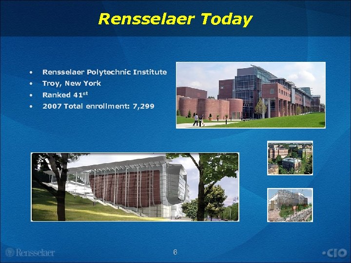 Rensselaer Today • Rensselaer Polytechnic Institute • Troy, New York • Ranked 41 st