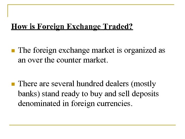 Foreign exchange market definition business dictionary