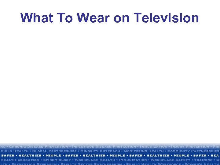 What To Wear on Television 