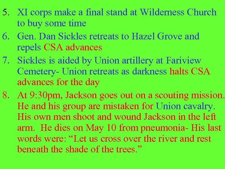 5. XI corps make a final stand at Wilderness Church to buy some time