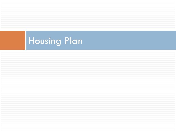 Housing Plan 