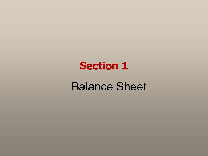 Section 1 Balance Sheet 
