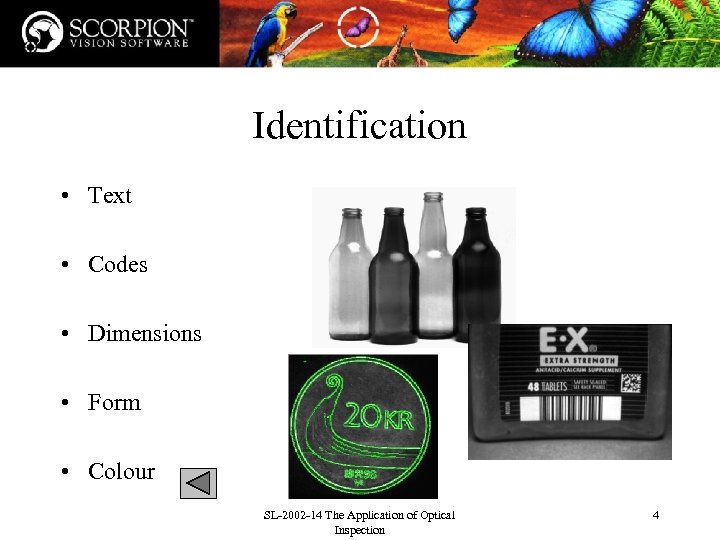 Identification • Text • Codes • Dimensions • Form • Colour SL-2002 -14 The