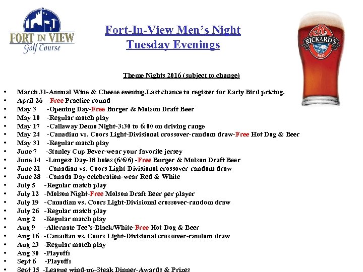 Fort-In-View Men’s Night Tuesday Evenings Theme Nights 2016 (subject to change) • • •