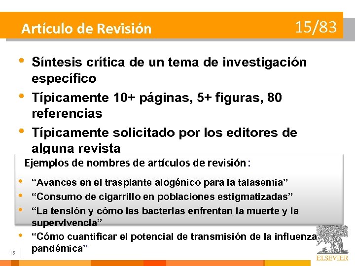 Artículo de Revisión 15/83 • Síntesis crítica de un tema de investigación específico •