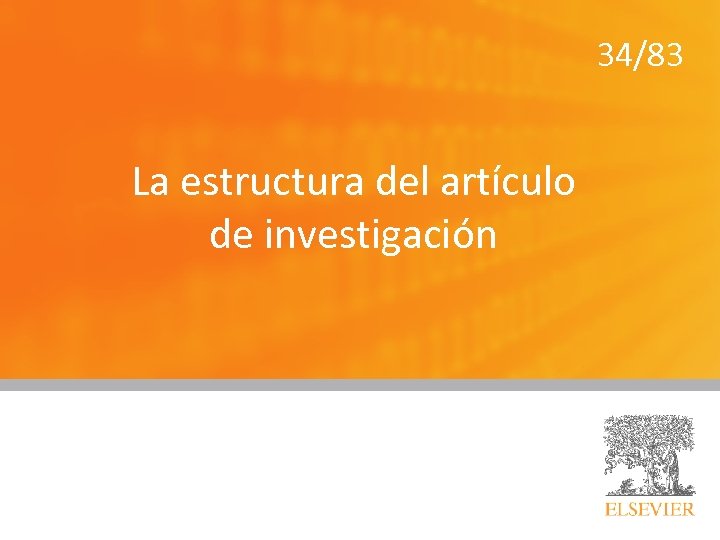 34/83 La estructura del artículo de investigación 