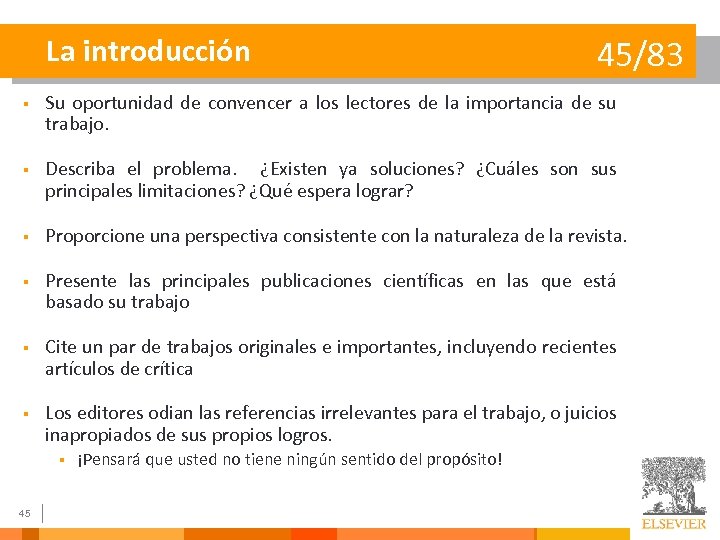 La introducción 45/83 § Su oportunidad de convencer a los lectores de la importancia