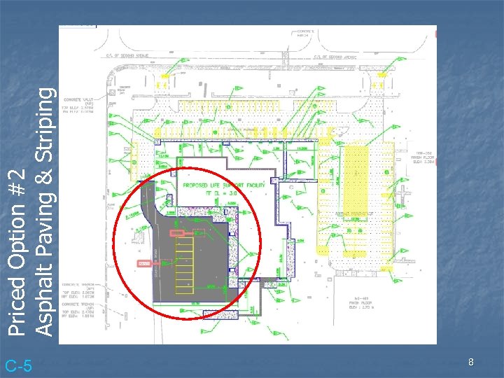 C-5 8 Priced Option #2 Asphalt Paving & Striping 