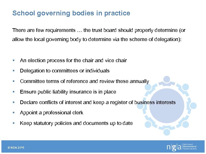 School governing bodies in practice There are few requirements … the trust board should