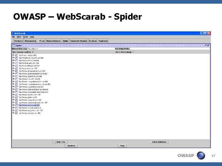 OWASP – Web. Scarab - Spider OWASP 17 