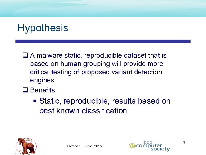 Hypothesis q A malware static, reproducible dataset that is based on human grouping will