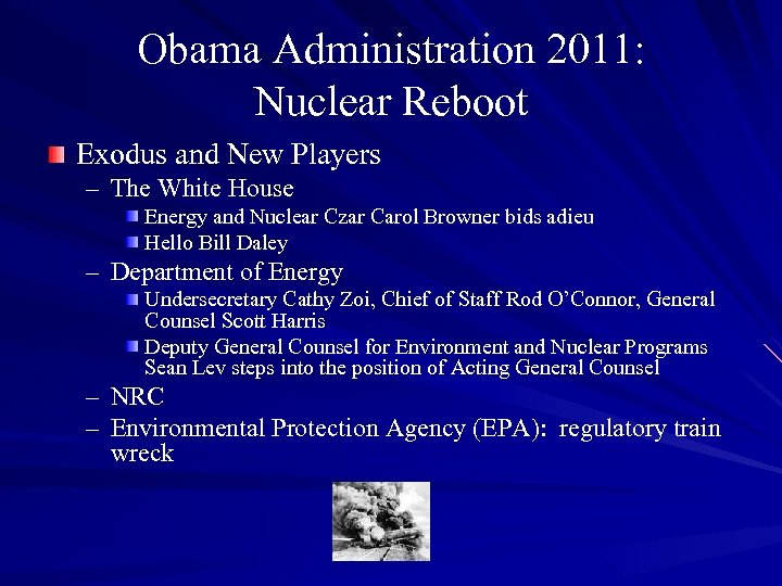 Obama Administration 2011: Nuclear Reboot Exodus and New Players – The White House Energy