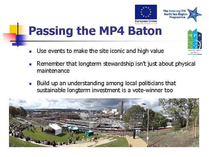 Passing the MP 4 Baton n Use events to make the site iconic and