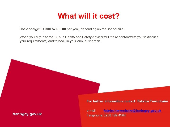 What will it cost? Basic charge: £ 1, 500 to £ 3, 000 per
