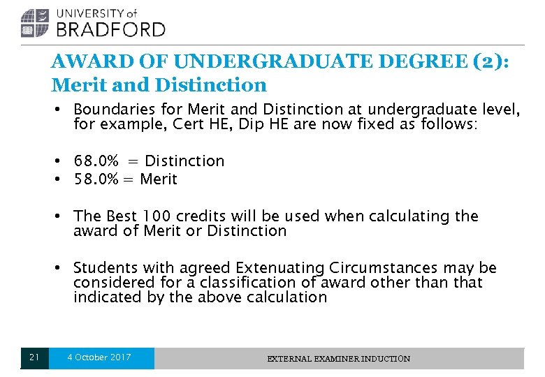 AWARD OF UNDERGRADUATE DEGREE (2): Merit and Distinction • Boundaries for Merit and Distinction