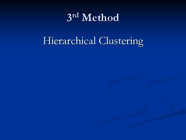 rd 3 Method Hierarchical Clustering 