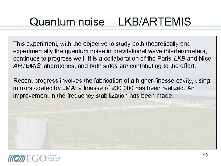 Quantum noise LKB/ARTEMIS This experiment, with the objective to study both theoretically and experimentally