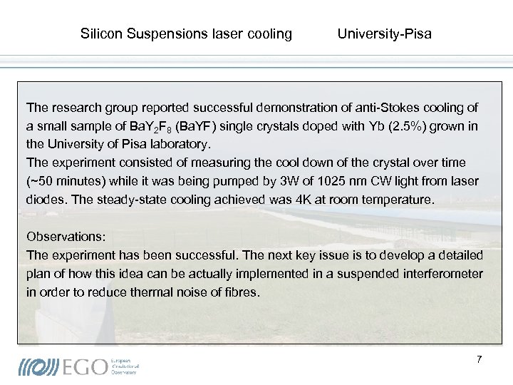 Silicon Suspensions laser cooling University-Pisa The research group reported successful demonstration of anti-Stokes cooling
