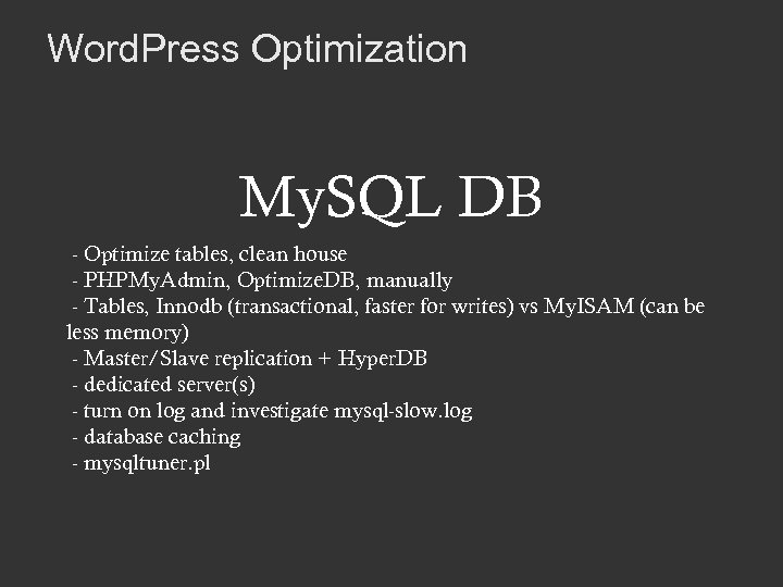 Word. Press Optimization My. SQL DB - Optimize tables, clean house - PHPMy. Admin,