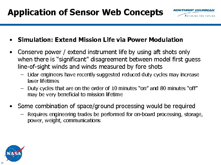 Application of Sensor Web Concepts • Simulation: Extend Mission Life via Power Modulation •