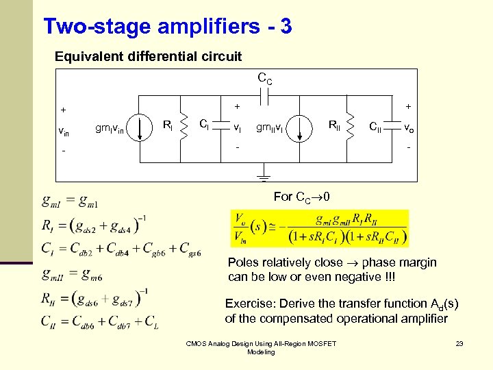 Two-stage amplifiers - 3 Equivalent differential circuit CC + + vin - gm. Ivin