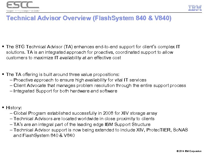 Technical Advisor Overview (Flash. System 840 & V 840) § The STG Technical Advisor