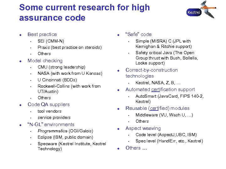 Some current research for high assurance code u Best practice • • • u