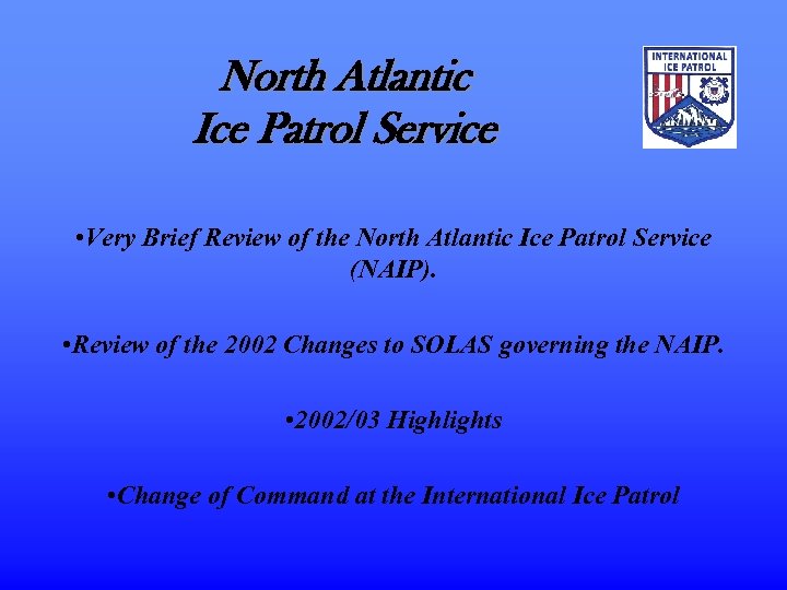 North Atlantic Ice Patrol Service International Ice Charting