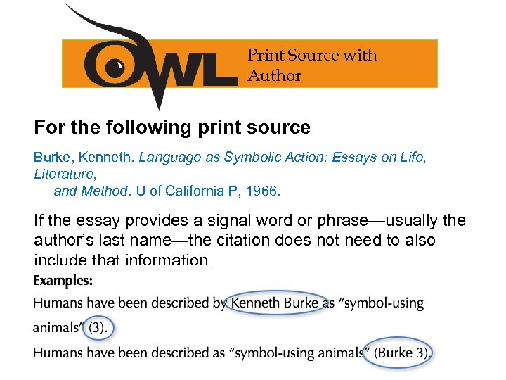 Print Source with Author For the following print source Burke, Kenneth. Language as Symbolic