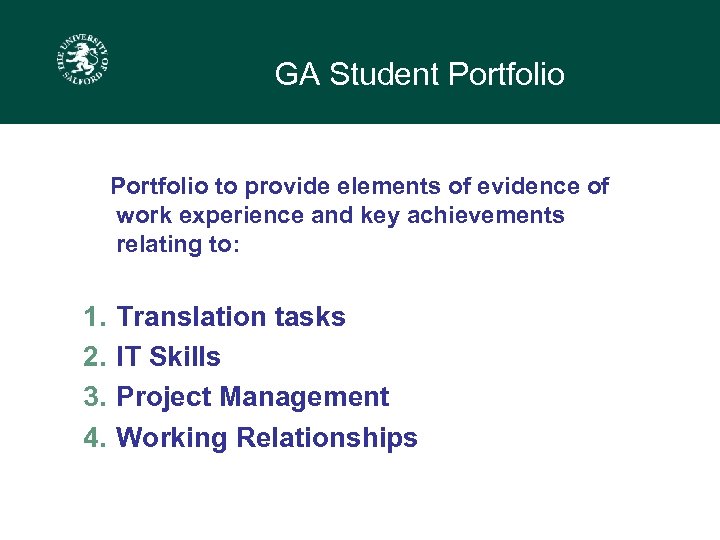 GA Student Portfolio to provide elements of evidence of work experience and key achievements