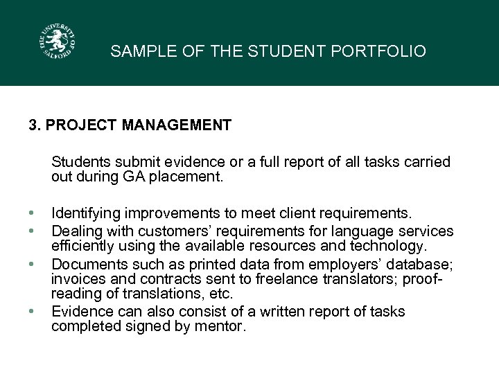 SAMPLE OF THE STUDENT PORTFOLIO 3. PROJECT MANAGEMENT Students submit evidence or a full