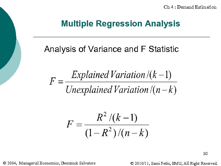 Ch 4 : Demand Estimation Multiple Regression Analysis of Variance and F Statistic 50